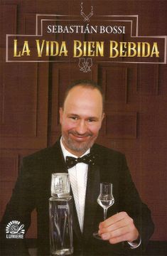 portada La Vida Bien Bebida (in Spanish)