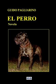 portada El perro: Novela