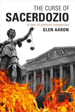 portada The Curse of Sacerdozio: A Tale of Judicial Conspiracy Volume 1 (in English)