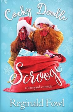 portada Cocky Doodle Scrooge: A Barnyard Comedy (en Inglés)