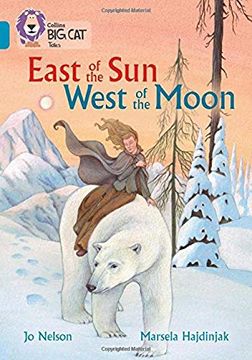 portada Collins big cat – East of the Sun, West of the Moon: Topaz (en Inglés)