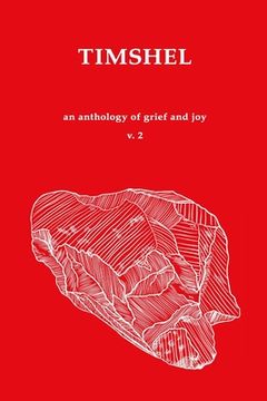 portada Timshel, An Anthology of Grief and Joy, Volume 2 (en Inglés)