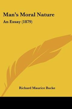 portada man's moral nature: an essay (1879) (en Inglés)
