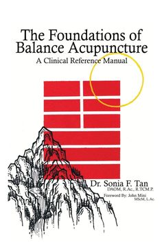 portada The Foundations of Balance Acupuncture: A Clinical Reference Manual (en Inglés)