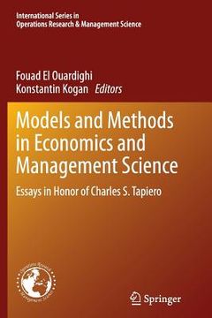 portada Models and Methods in Economics and Management Science: Essays in Honor of Charles S. Tapiero (en Inglés)