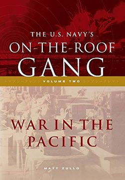 portada The us Navy'S On-The-Roof Gang: Volume 2 - war in the Pacific (in English)