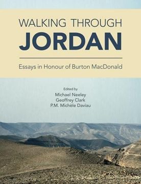 portada Walking Through Jordan: Essays in Honor of Burton Macdonald