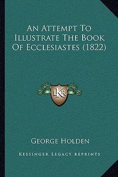 portada an attempt to illustrate the book of ecclesiastes (1822) (en Inglés)
