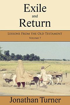 portada Exile and Return (Lessons From the old Testament) (Volume 7) (en Inglés)