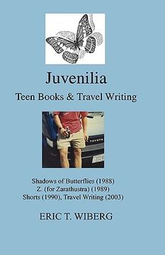 portada juvenilia teen books and travel writing: umbrae papilionis, z. (for zarathustra), shorts (en Inglés)