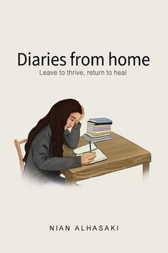 portada Diaries from home: Leave to thrive, return to heal
