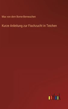 portada Kurze Anleitung zur Fischzucht in Teichen (en Alemán)
