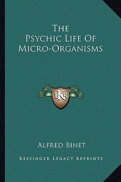portada the psychic life of micro-organisms (en Inglés)