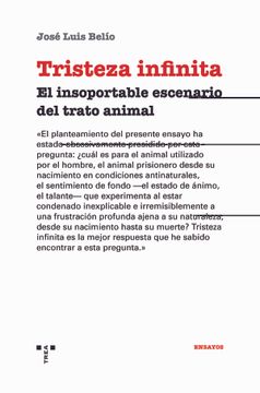 portada Tristeza Infinita: El Insoportable Escenario del Trato Animal
