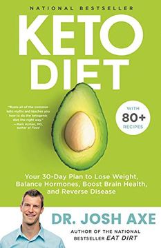 portada Keto Diet: Your 30-Day Plan to Lose Weight, Balance Hormones, Boost Brain Health, and Reverse Disease (en Inglés)
