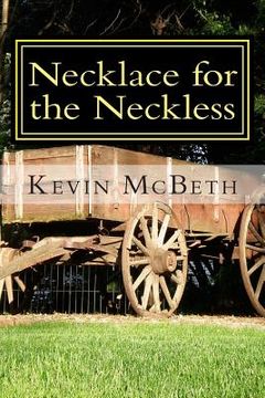portada Necklace for the Neckless: a tale of human nature (en Inglés)