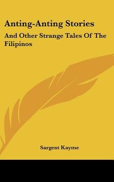 portada anting-anting stories: and other strange tales of the filipinos (en Inglés)