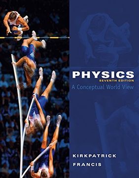 portada Physics: A Conceptual World View, 7th Edition (Available 2010 Titles Enhanced web Assign) 