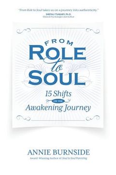 portada From Role to Soul: 15 Shifts on the Awakening Journey (en Inglés)
