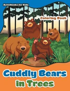 portada Cuddly Bears in Trees Coloring Book