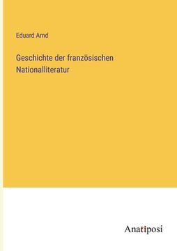 portada Geschichte der französischen Nationalliteratur (en Alemán)