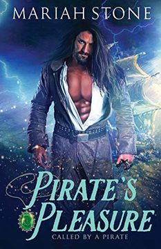 portada Pirate'S Pleasure: A Pirate Time Travel Romance (Called by a Pirate) (in English)