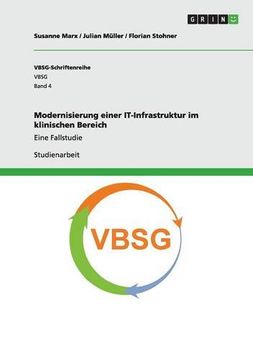 portada Modernisierung einer IT-Infrastruktur im klinischen Bereich (German Edition)
