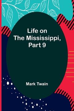 portada Life on the Mississippi, Part 9 (in English)