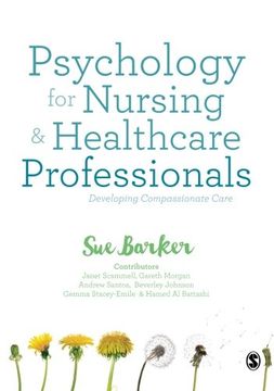 portada Psychology for Nursing and Healthcare Professionals: Developing Compassionate Care (in English)