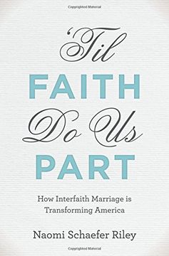portada 'til Faith do us Part: How Interfaith Marriage is Transforming America (en Inglés)