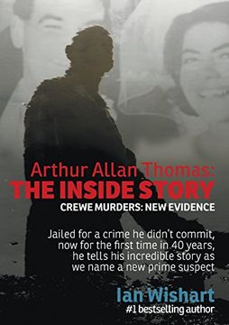 portada Arthur Allan Thomas: The Inside Story: Crewe Murders: New Evidence
