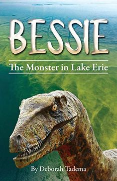 portada Bessie: The Monster in Lake Erie (en Inglés)