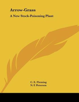 portada arrow-grass: a new stock-poisoning plant (en Inglés)