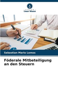 portada Föderale Mitbeteiligung an den Steuern (en Alemán)