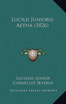 portada lucilii junioris aetna (1826) (en Inglés)