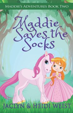 Maddie Saves the Socks (Maddie's Adventures)