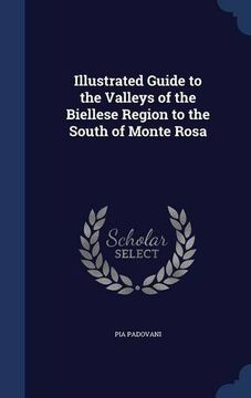 portada Illustrated Guide to the Valleys of the Biellese Region to the South of Monte Rosa