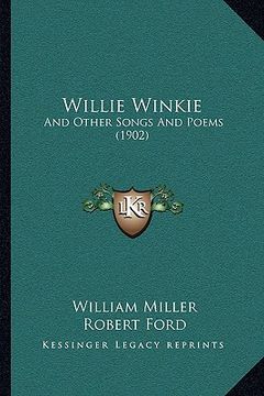 portada willie winkie: and other songs and poems (1902) (en Inglés)