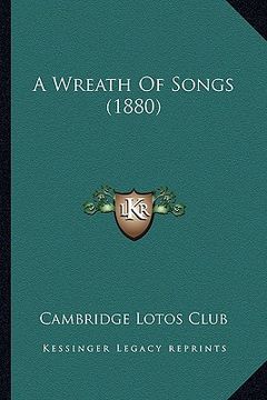 portada a wreath of songs (1880) (in English)