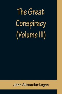 portada The Great Conspiracy (Volume III) (en Inglés)