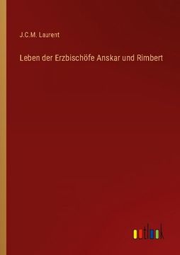 portada Leben der Erzbischöfe Anskar und Rimbert (en Alemán)