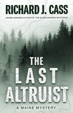 portada The Last Altruist: A Maine Mystery (en Inglés)