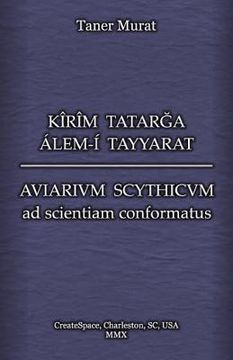 portada Kîrîm Tatarga Álem-Í Tayyarat - Aviarium Scythicum Ad Scientiam Conformatus (in Tártara)