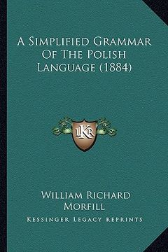 portada a simplified grammar of the polish language (1884) (en Inglés)