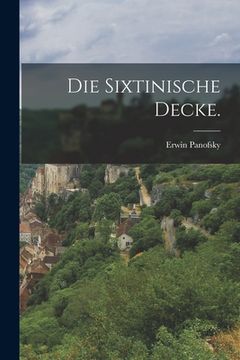 portada Die sixtinische Decke. (in German)