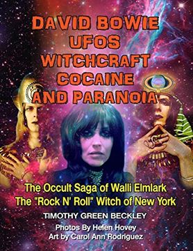 portada David Bowie, Ufos, Witchcraft, Cocaine and Paranoia - Black and White Version: The Occult Saga of Walli Elmlark - the "Rock and Roll" Witch of new York (en Inglés)