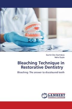 portada Bleaching Technique in Restorative Dentistry (en Inglés)
