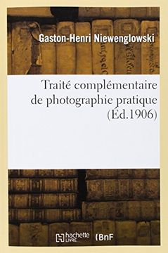 portada Traite Complementaire de Photographie Pratique (Arts) (French Edition)