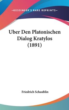 portada Uber Den Platonischen Dialog Kratylos (1891) (en Alemán)
