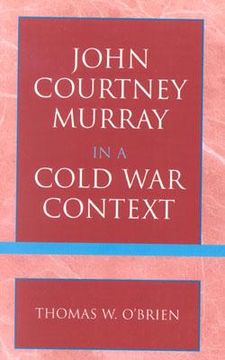 portada john courtney murray in a cold war context (en Inglés)